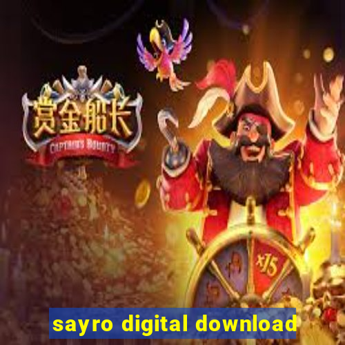 sayro digital download